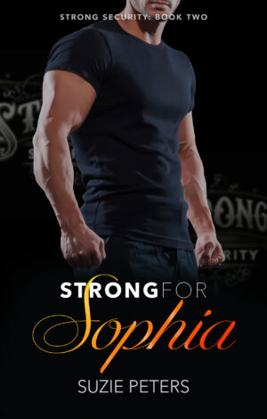 Strong for Sophia, by Suzie Peters, book front cover.