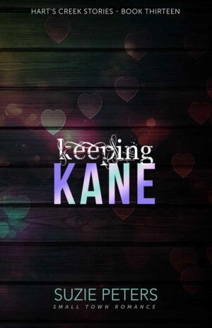 Front cover image of Keeping Kane by Suzie Peters.