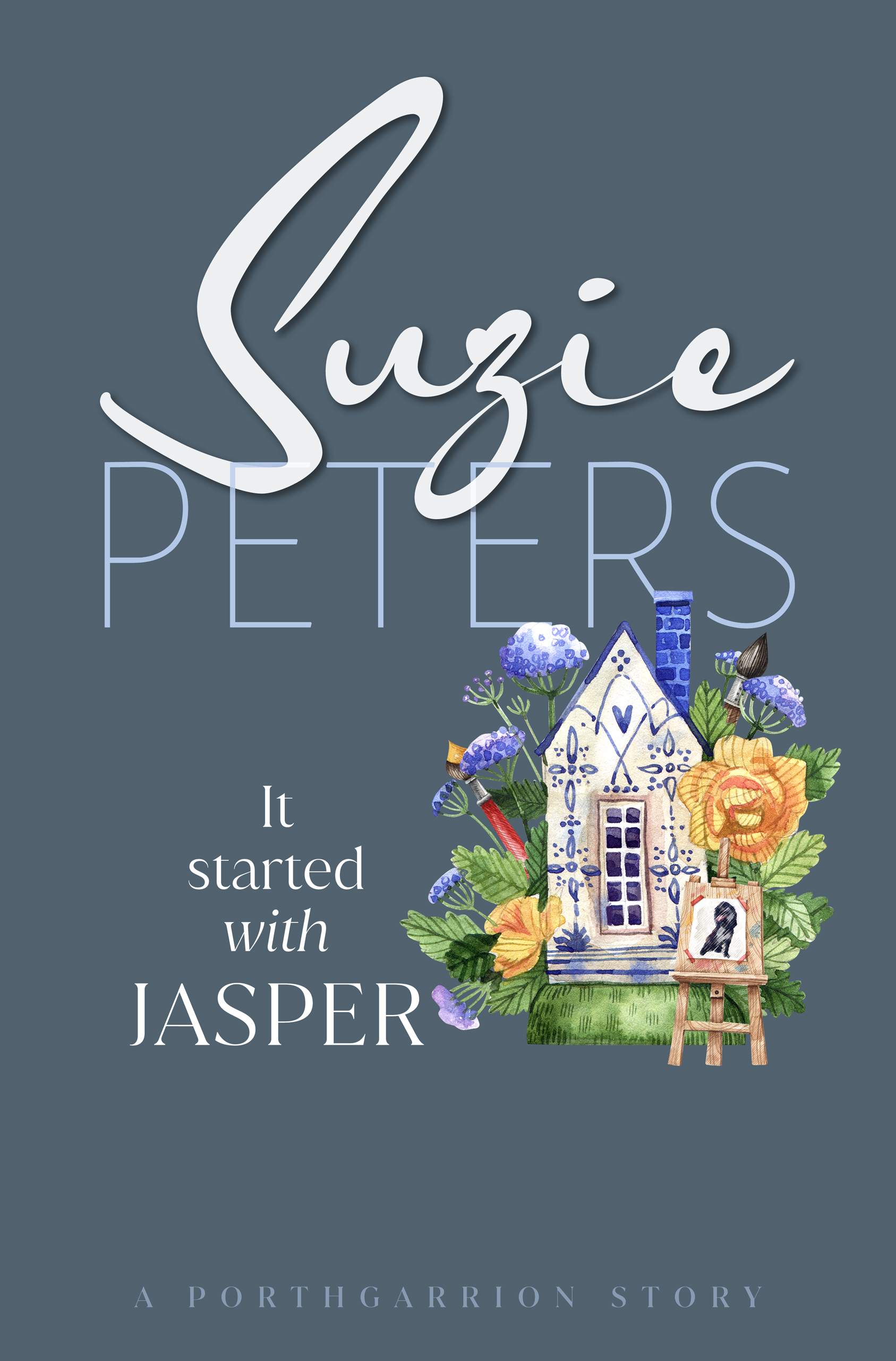 Porthgarrion Series: It Started with Jasper by Suzie Peters.